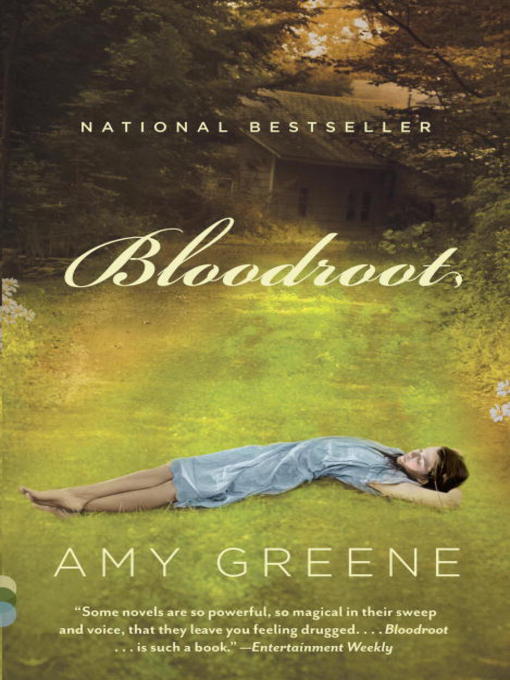 Title details for Bloodroot by Amy Greene - Available